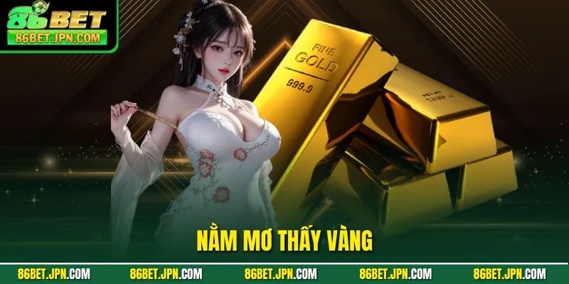 nằm mơ thấy vàng