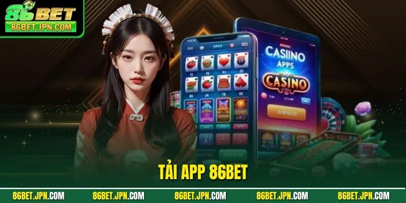 Tải app 86BET